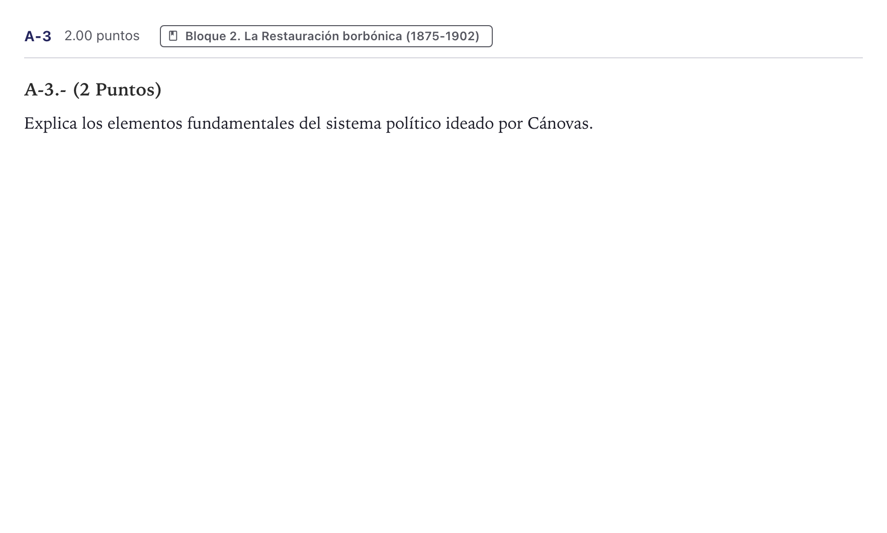Enunciado: Ejercicio A-3 · Historia de España PAU Canarias Junio (Ciencias) 2022