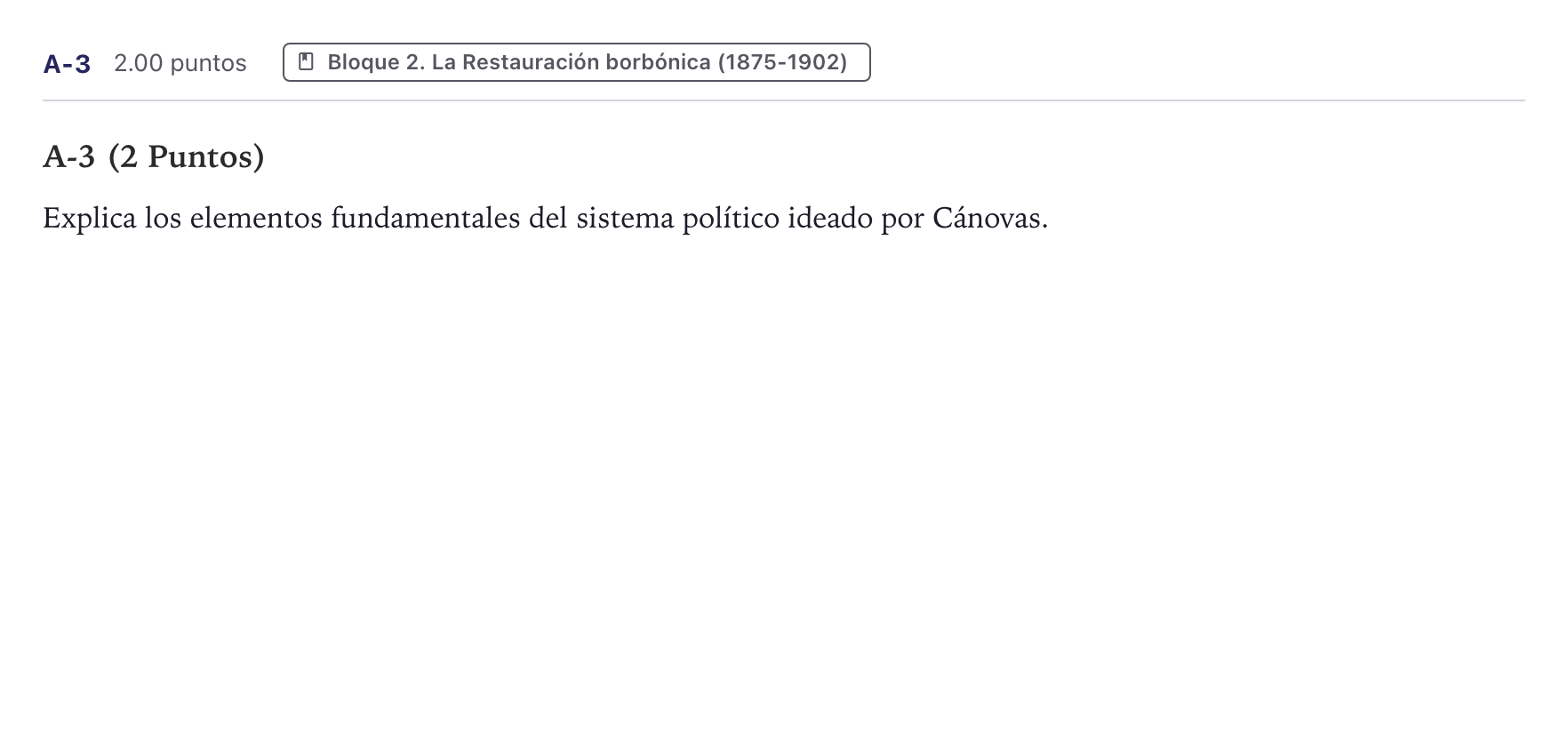 Enunciado: Ejercicio A-3 · Historia de España PAU Canarias Junio (Humanidades) 2022
