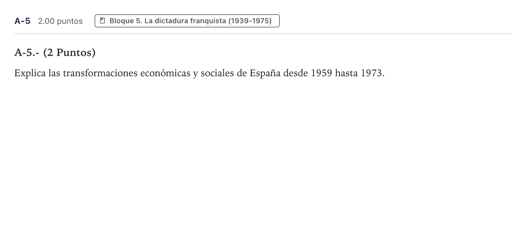 Enunciado: Ejercicio A-5 · Historia de España PAU Canarias Junio (Humanidades) 2022