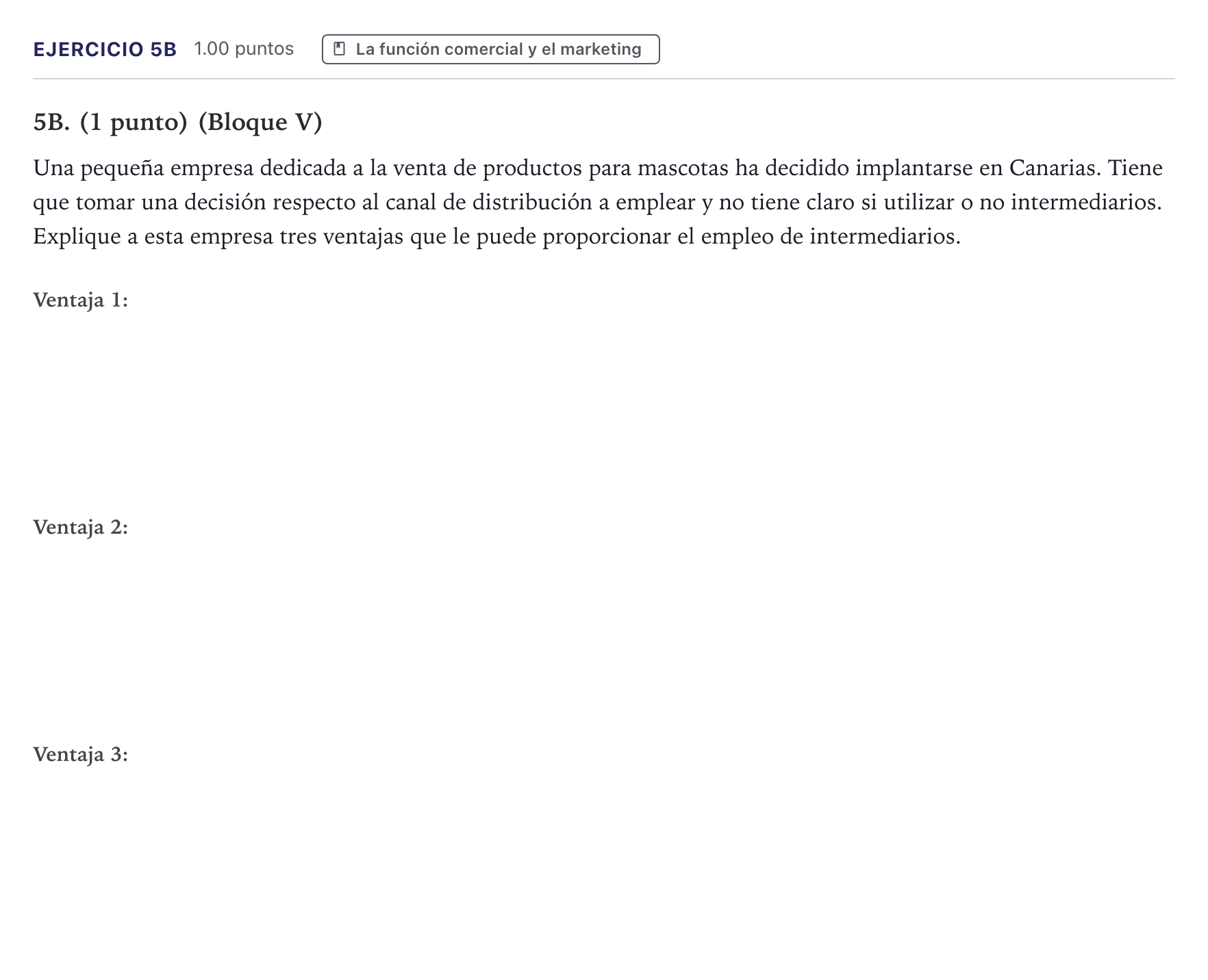 Enunciado: Ejercicio 5B · Economía de la Empresa PAU Canarias Junio 2022