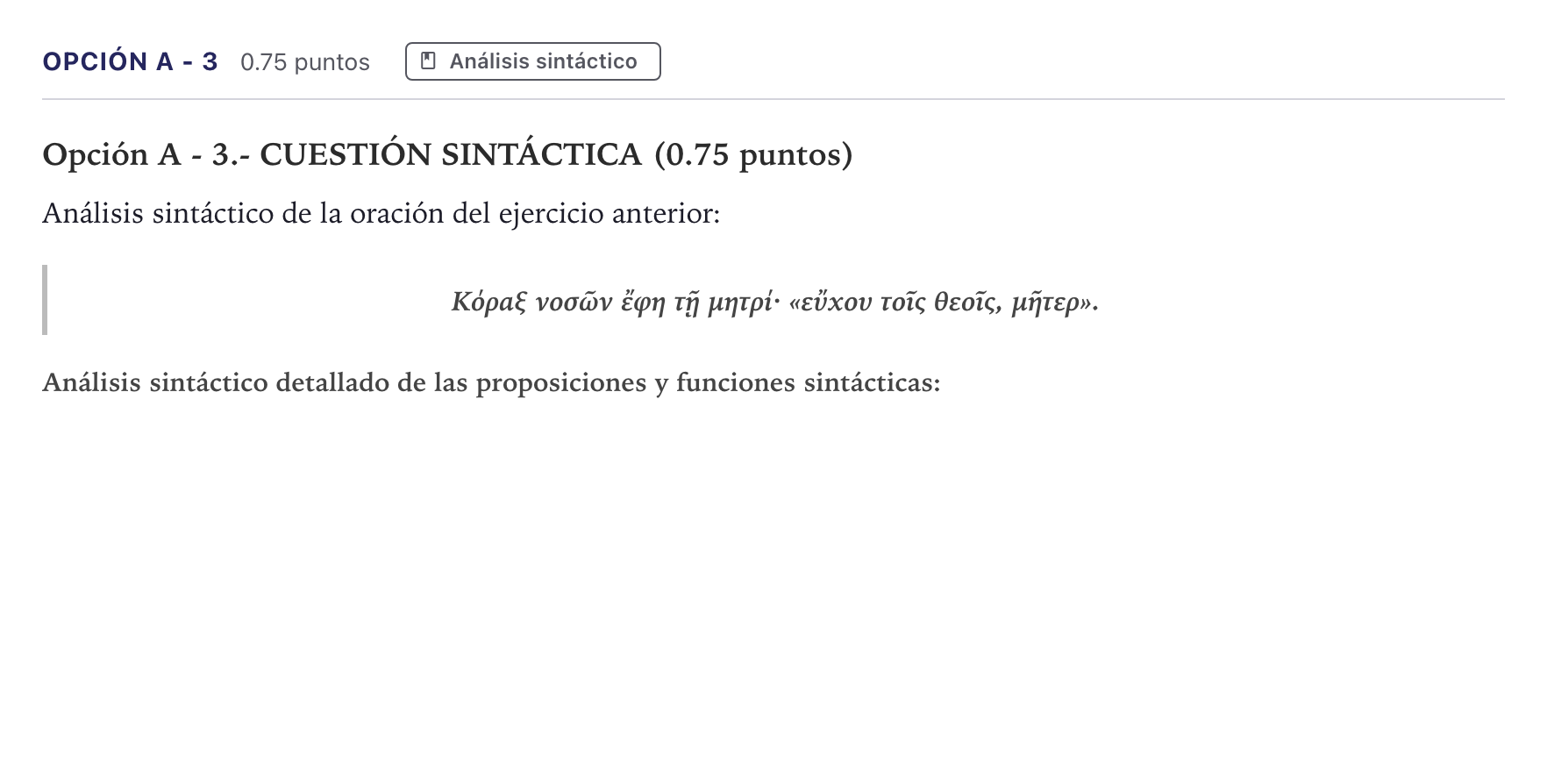 Enunciado: Opción A - 3 · Griego II PAU Canarias Junio 2022