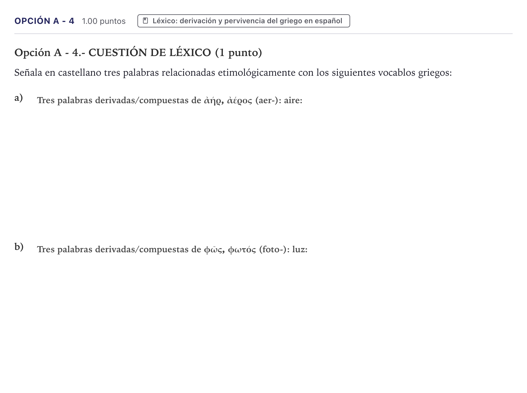 Enunciado: Opción A - 4 · Griego II PAU Canarias Junio 2022