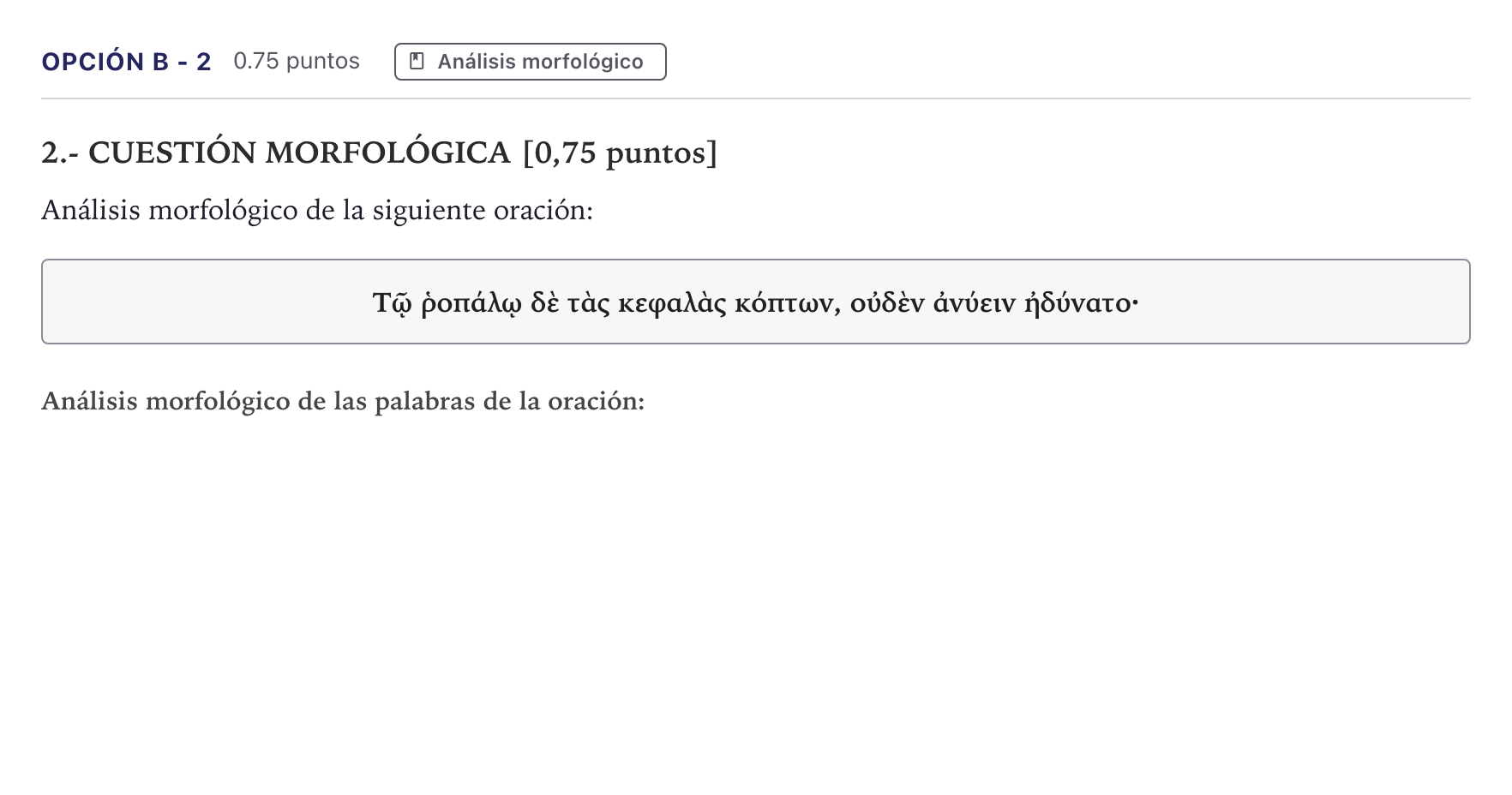 Enunciado: Opción B - 2 · Griego II PAU Canarias Junio 2022