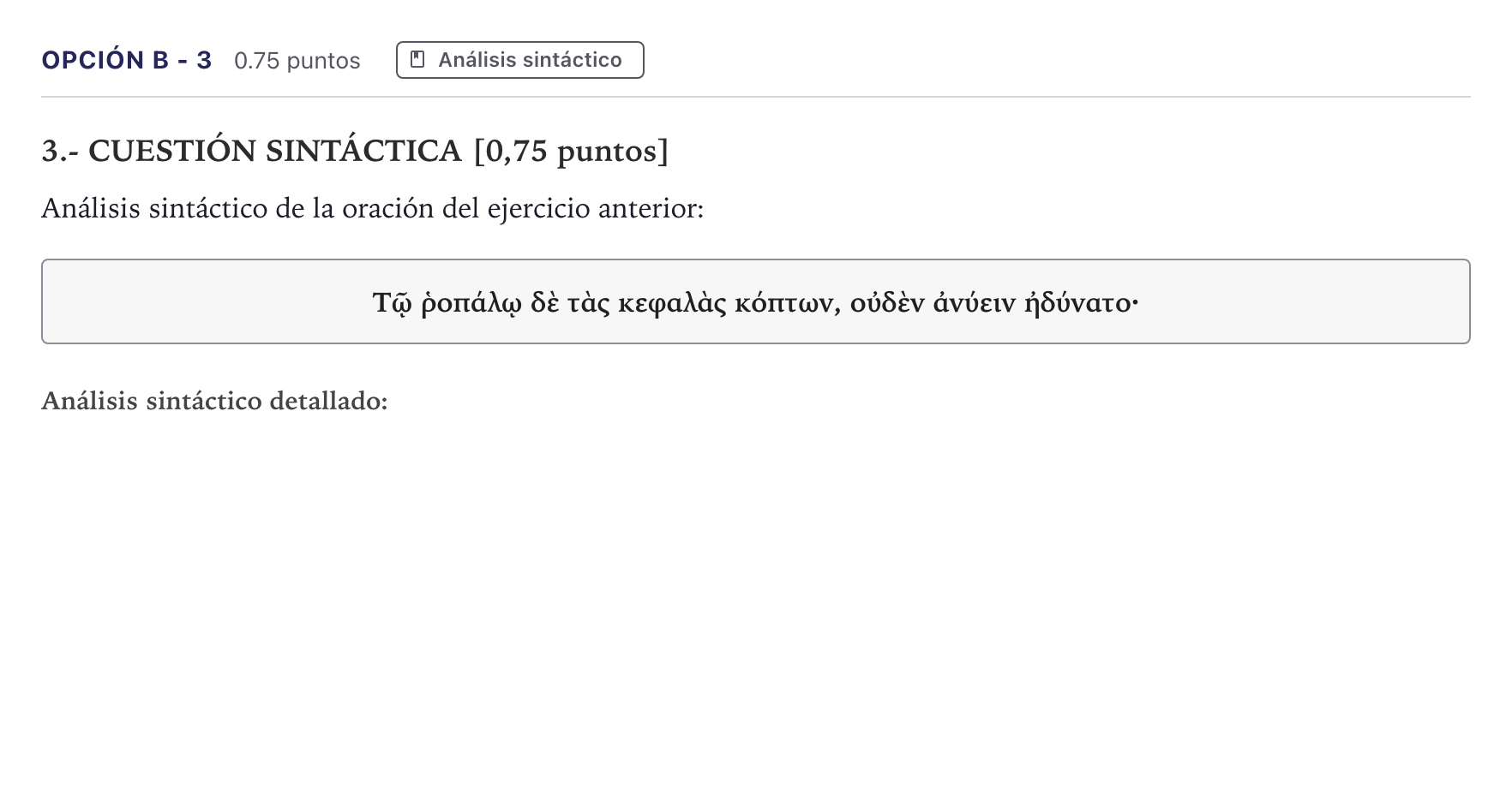 Enunciado: Opción B - 3 · Griego II PAU Canarias Junio 2022