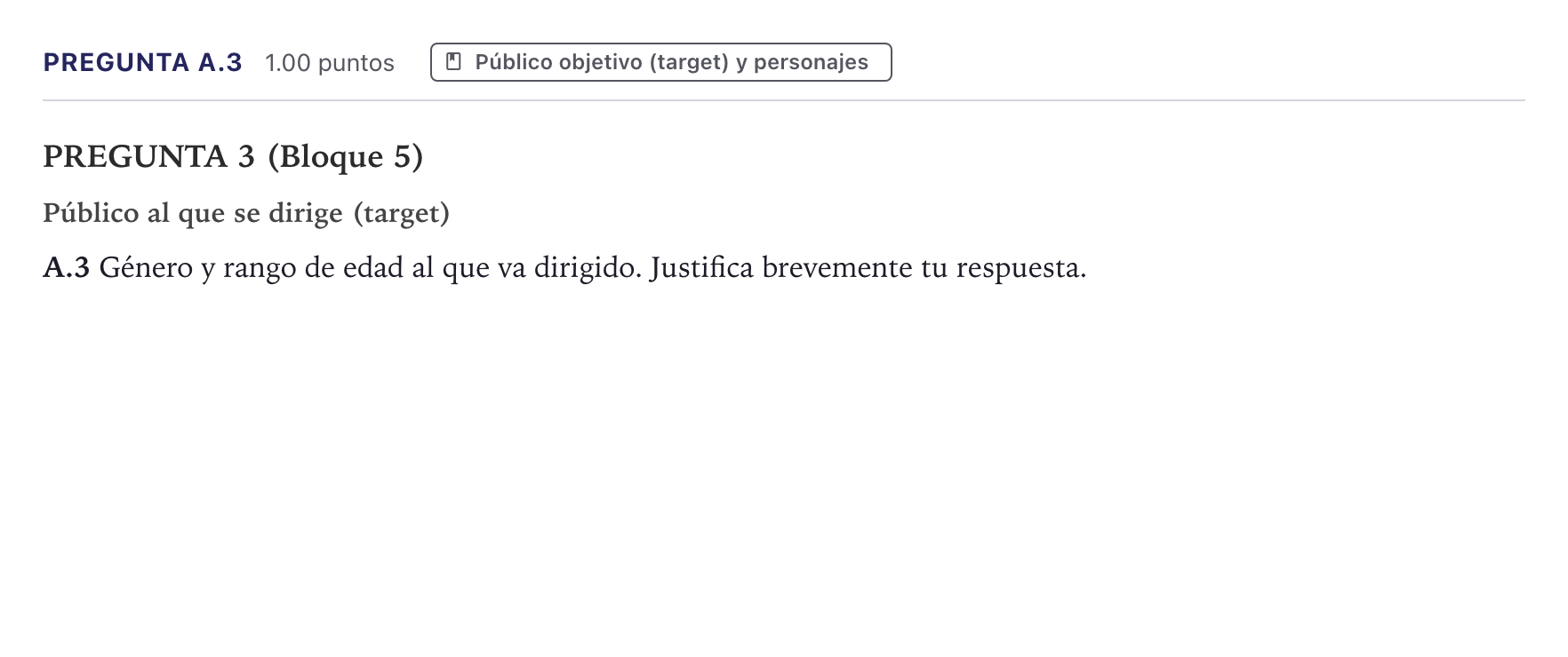 Enunciado: Pregunta A.3 · Cultura Audiovisual II PAU Canarias Junio 2022