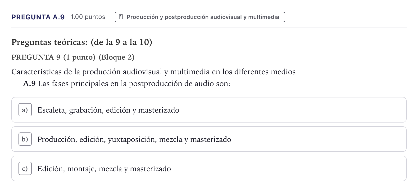 Enunciado: Pregunta A.9 · Cultura Audiovisual II PAU Canarias Junio 2022