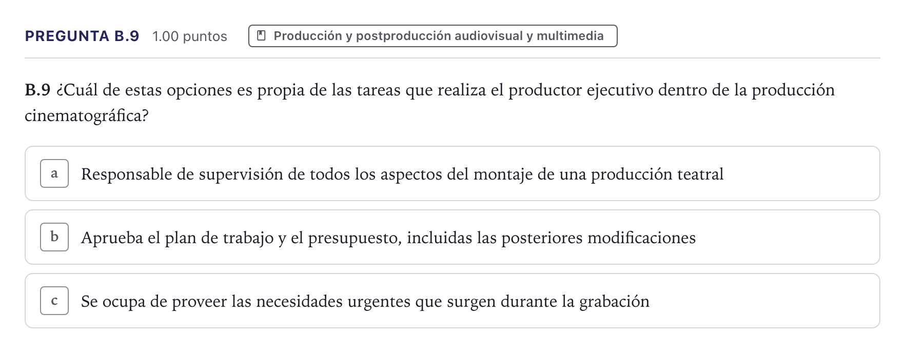 Enunciado: Pregunta B.9 · Cultura Audiovisual II PAU Canarias Junio 2022
