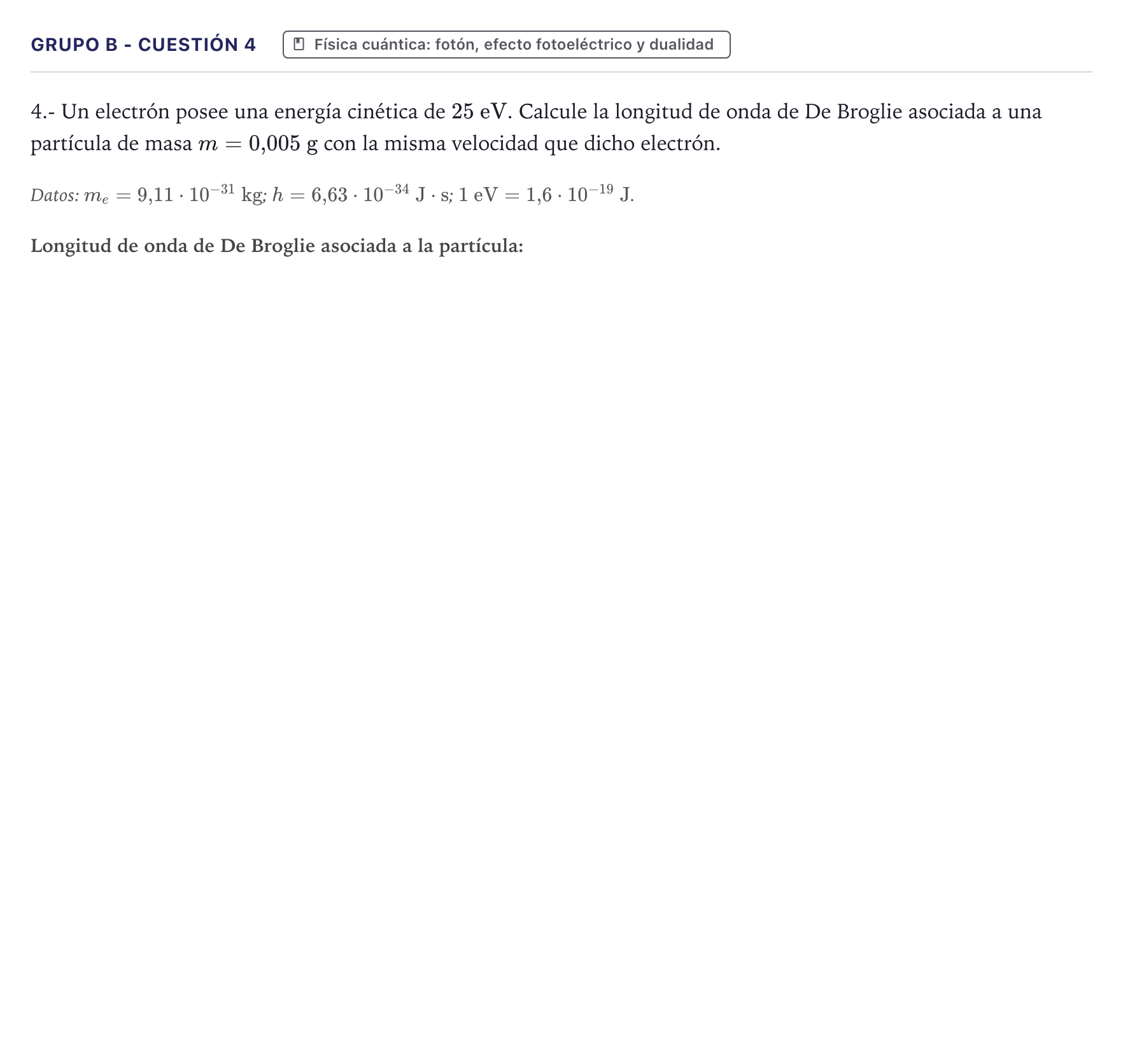 Enunciado: Ejercicio Grupo B - Cuestión 4 · Física PAU Canarias Junio 2022
