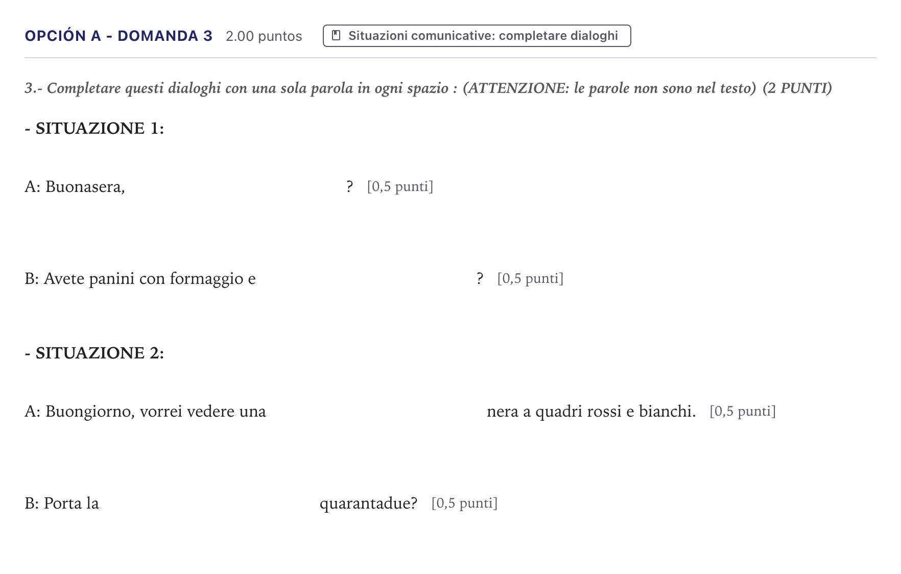 Enunciado: Opción A - Domanda 3 · Italiano PAU Canarias Julio 2022