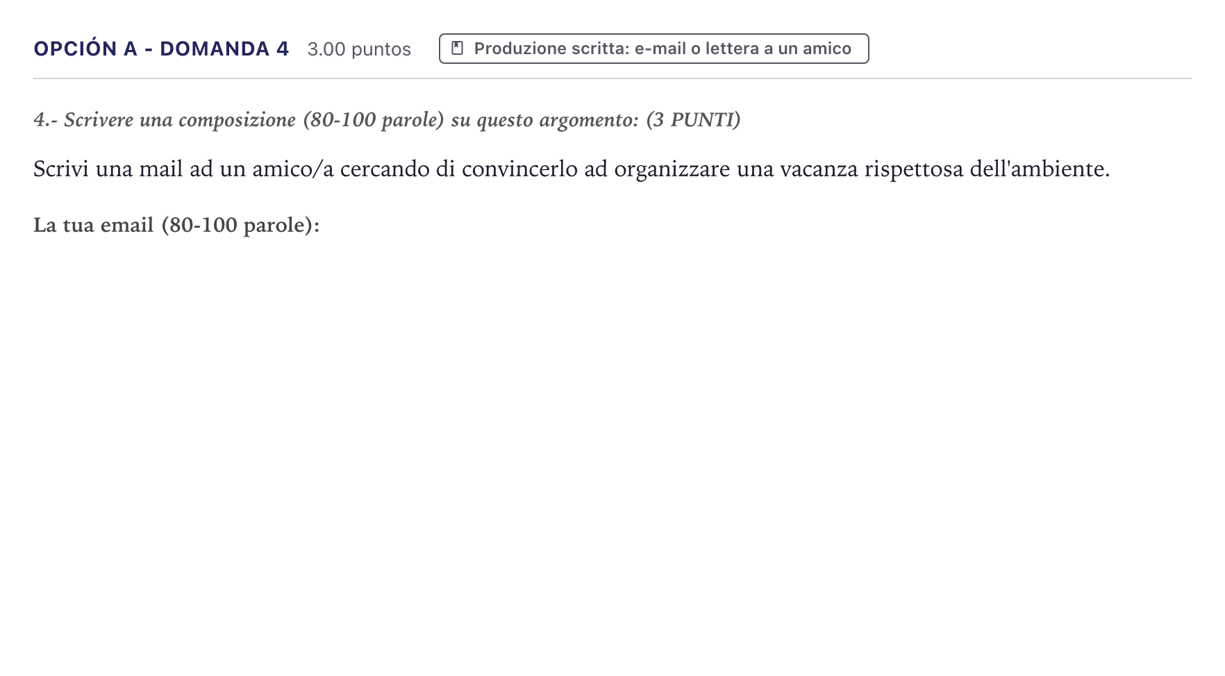 Enunciado: Opción A - Domanda 4 · Italiano PAU Canarias Julio 2022