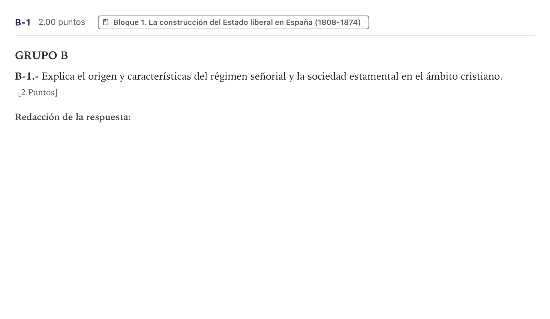 Enunciado: Ejercicio B-1 · Historia de España PAU Canarias Julio 2022