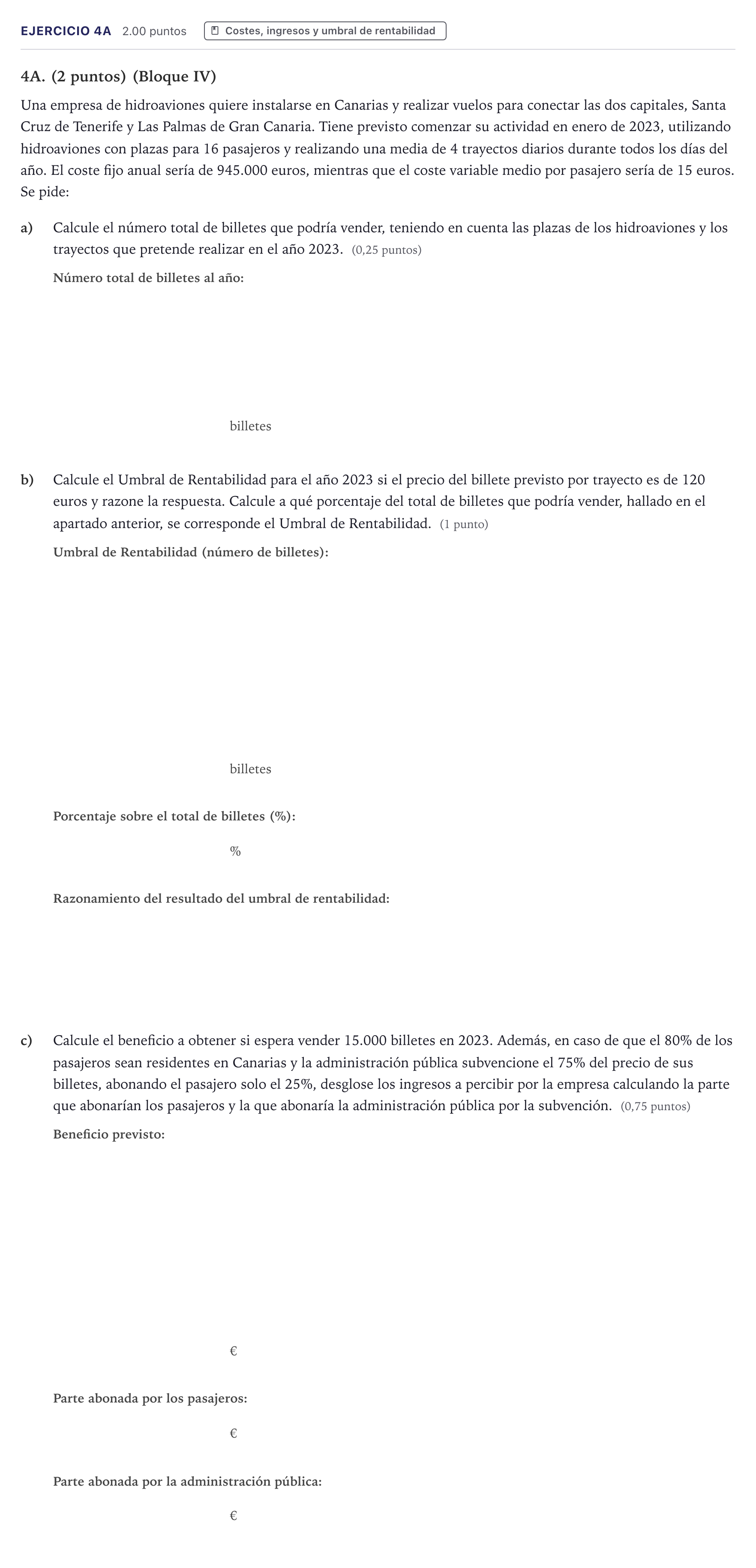 Enunciado: Ejercicio 4A · Economía de la Empresa PAU Canarias Julio 2022