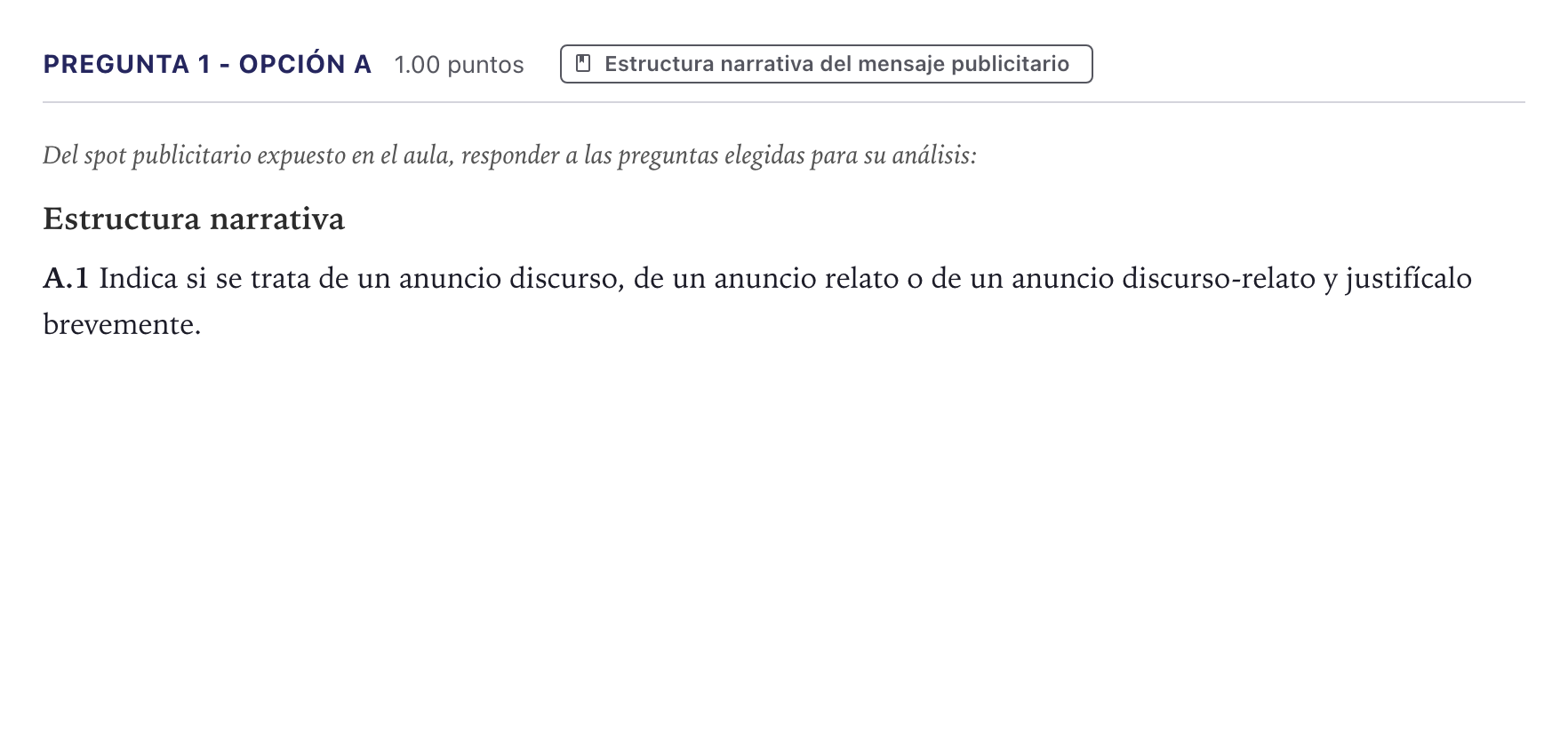 Enunciado: Pregunta 1 - Opción A · Cultura Audiovisual II PAU Canarias Julio 2022