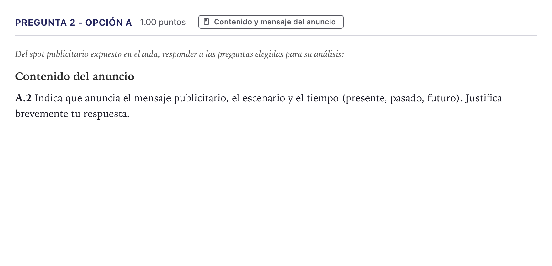 Enunciado: Pregunta 2 - Opción A · Cultura Audiovisual II PAU Canarias Julio 2022