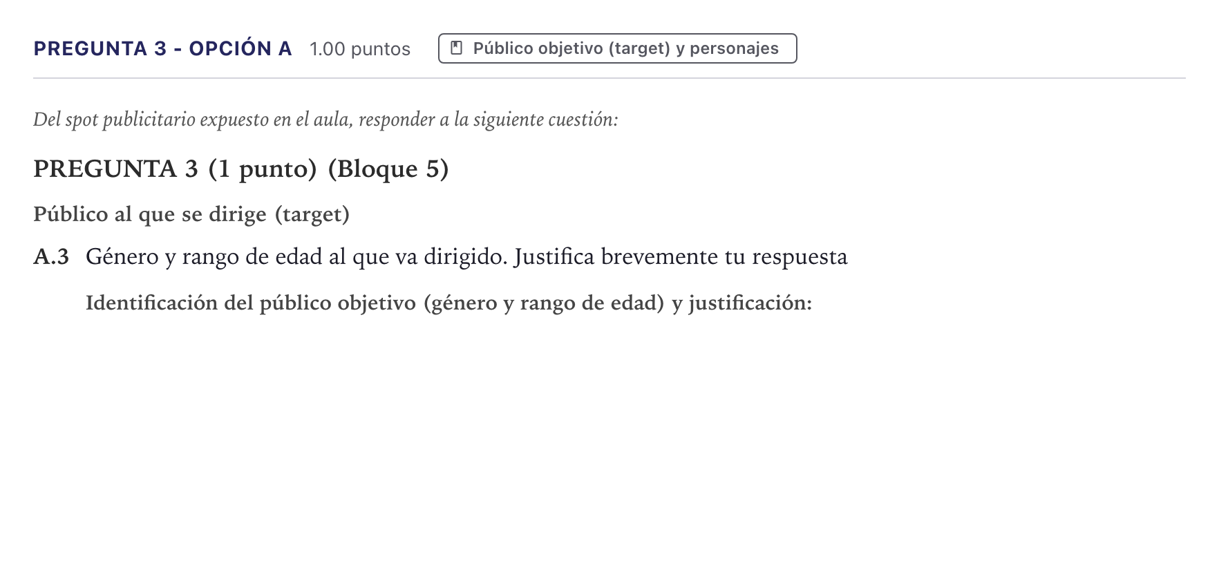 Enunciado: Pregunta 3 - Opción A · Cultura Audiovisual II PAU Canarias Julio 2022