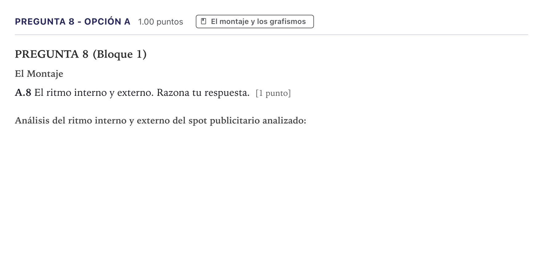 Enunciado: Pregunta 8 - Opción A · Cultura Audiovisual II PAU Canarias Julio 2022