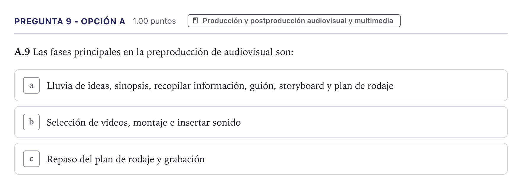 Enunciado: Pregunta 9 - Opción A · Cultura Audiovisual II PAU Canarias Julio 2022