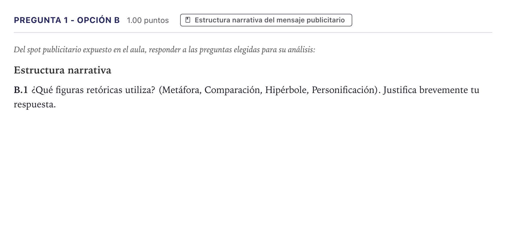 Enunciado: Pregunta 1 - Opción B · Cultura Audiovisual II PAU Canarias Julio 2022