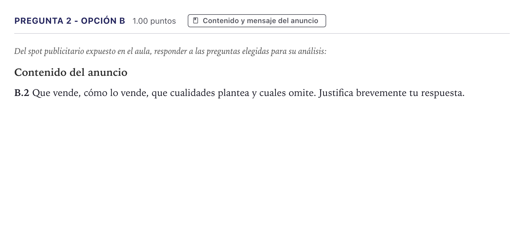 Enunciado: Pregunta 2 - Opción B · Cultura Audiovisual II PAU Canarias Julio 2022