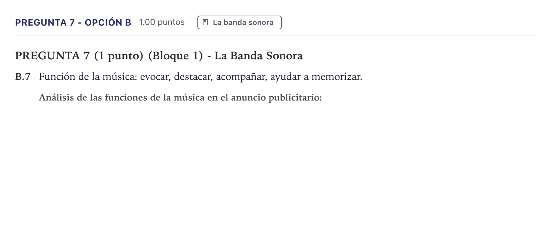 Enunciado: Pregunta 7 - Opción B · Cultura Audiovisual II PAU Canarias Julio 2022