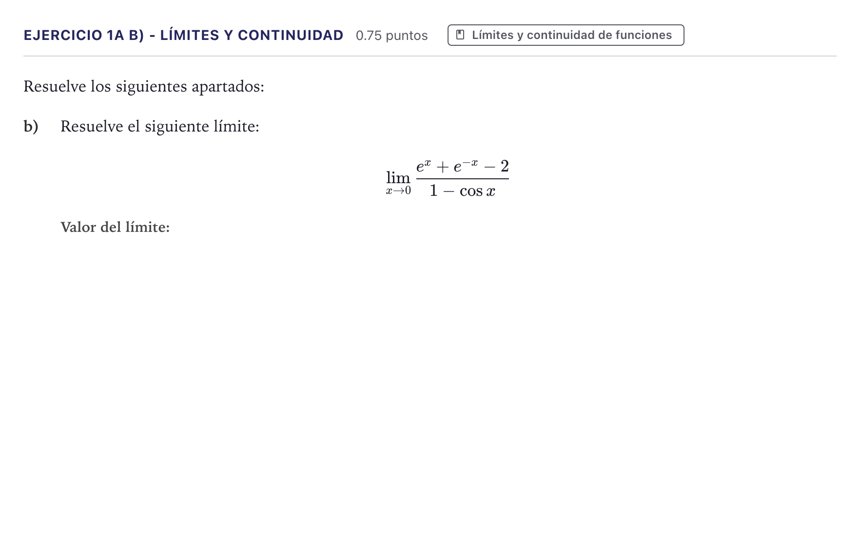 Enunciado: Ejercicio 1A b) - Límites y continuidad · Matemáticas II PAU Canarias Julio 2022