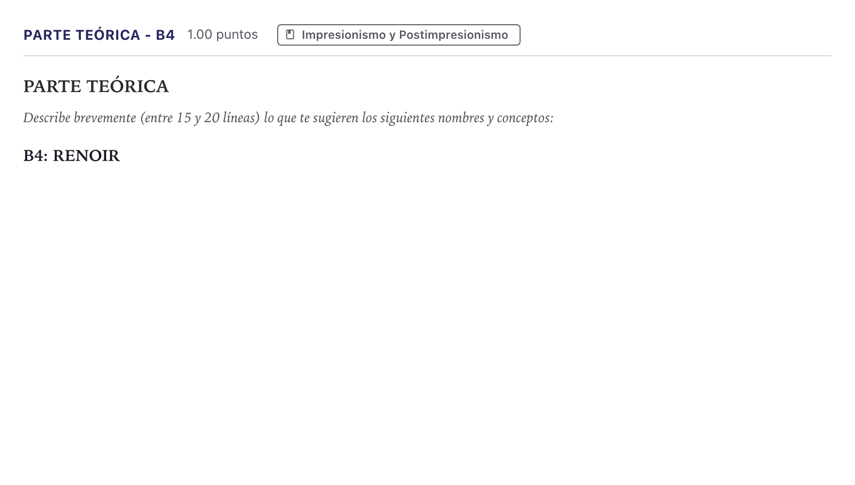 Enunciado: Ejercicio Parte Teórica - B4 · Historia del Arte PAU Canarias Julio 2022