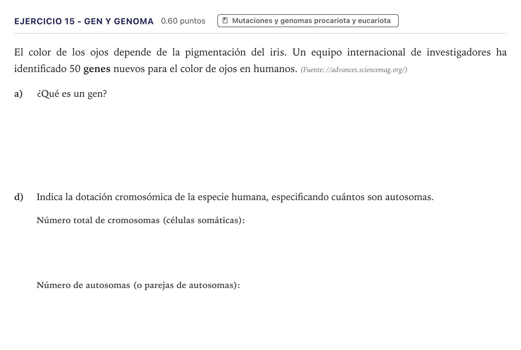Enunciado: Ejercicio 15 - Gen y genoma · Biología PAU Canarias Julio 2022