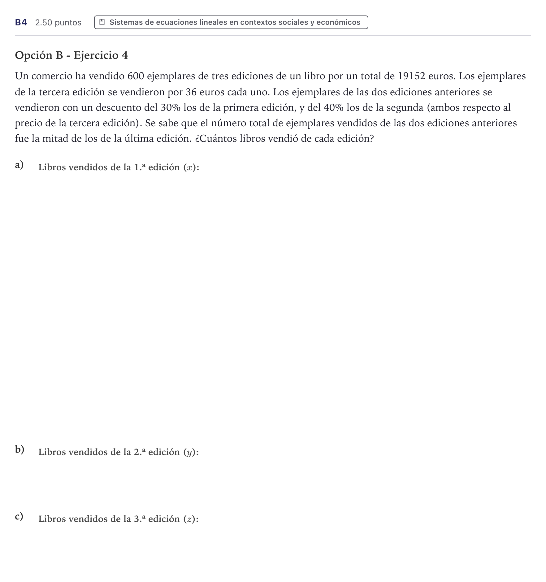 Enunciado: Ejercicio B4 · Matemáticas aplicadas a las Ciencias Sociales II PAU Canarias Julio 2022