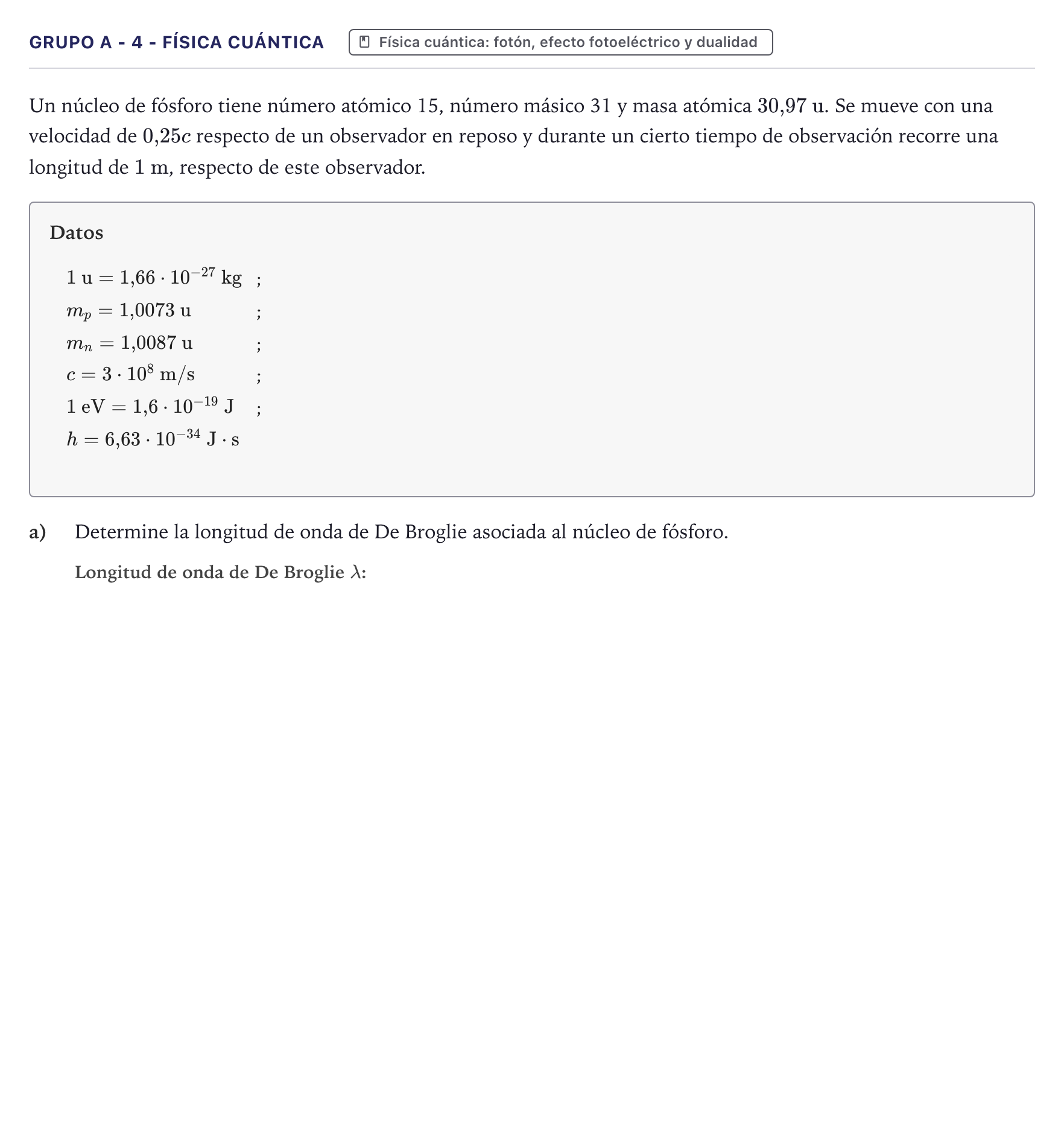 Enunciado: Ejercicio Grupo A - 4 - Física cuántica · Física PAU Canarias Julio 2022