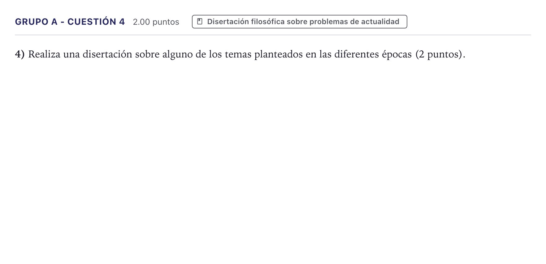 Enunciado: Ejercicio Grupo A - Cuestión 4 · Historia de la Filosofía PAU Canarias Junio 2023