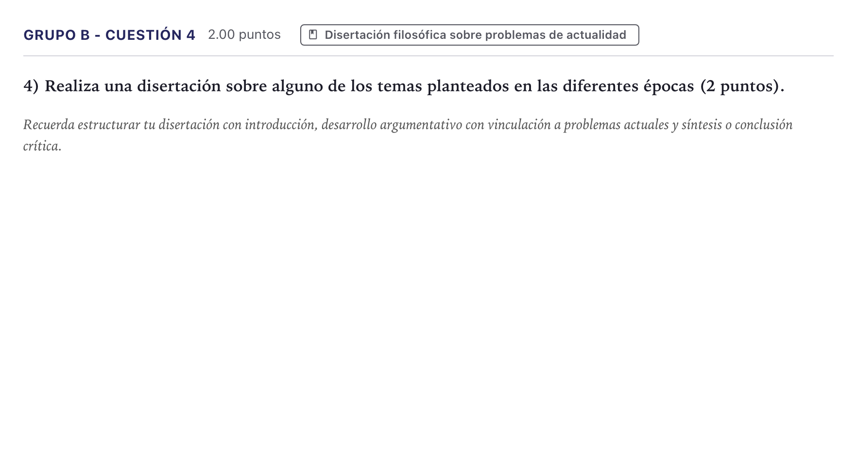 Enunciado: Ejercicio Grupo B - Cuestión 4 · Historia de la Filosofía PAU Canarias Junio 2023