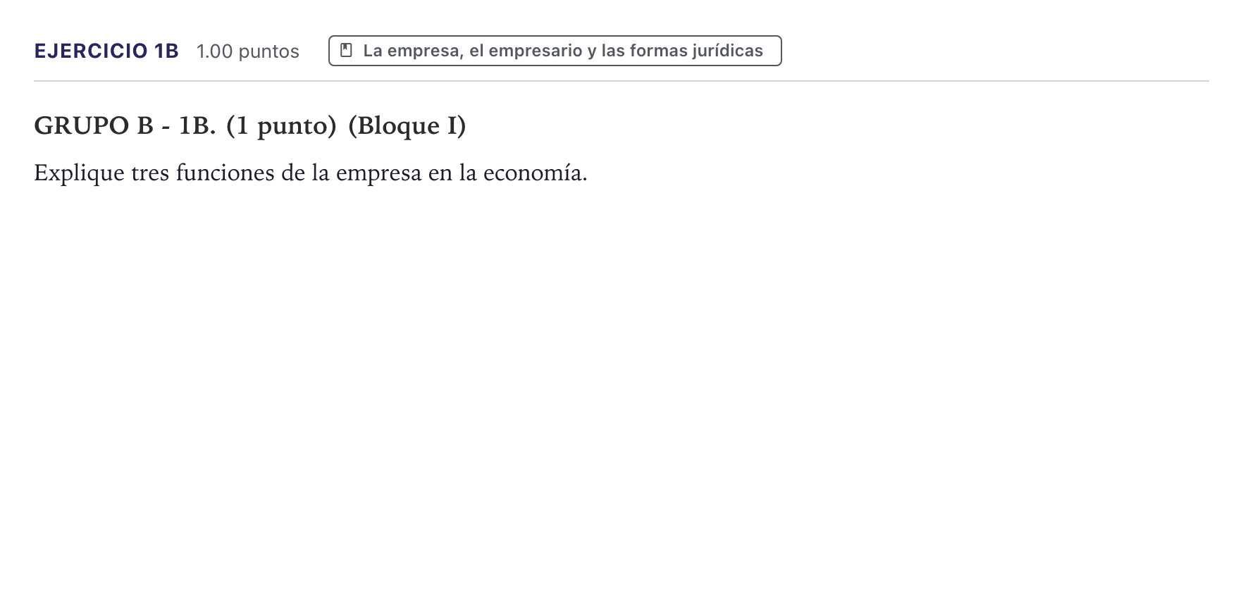 Enunciado: Ejercicio 1B · Economía de la Empresa PAU Canarias Junio (Ciencias) 2023