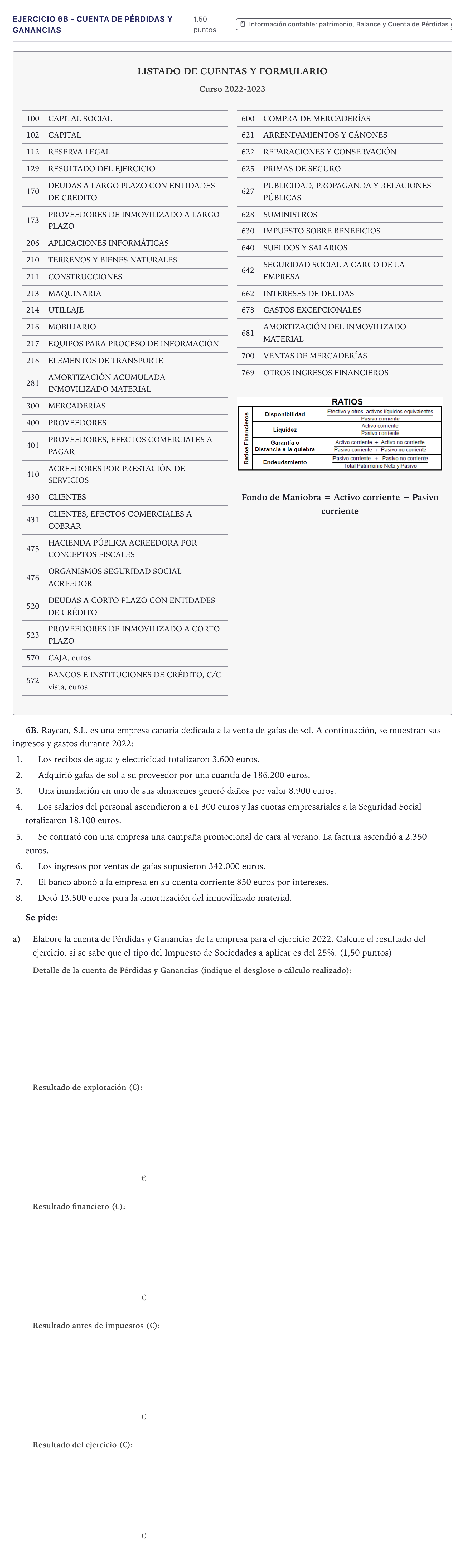 Enunciado: Ejercicio 6B - Cuenta de Pérdidas y Ganancias · Economía de la Empresa PAU Canarias Junio (Ciencias) 2023
