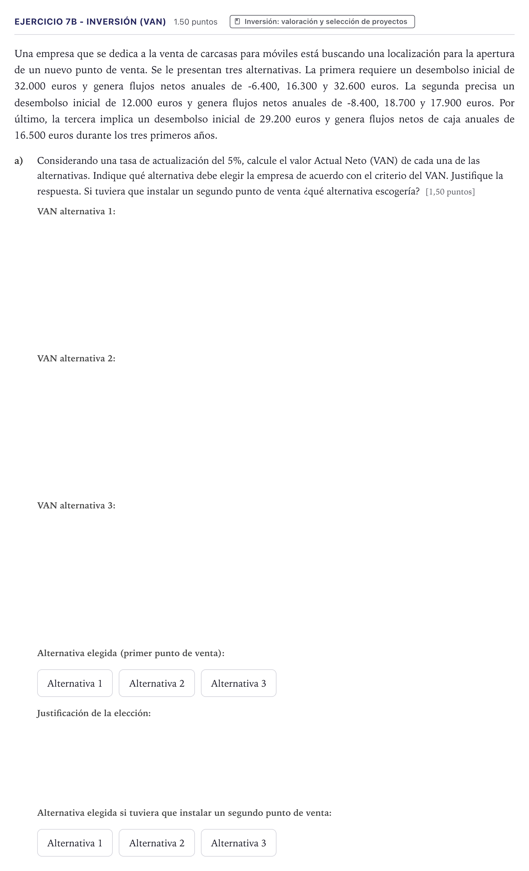 Enunciado: Ejercicio 7B - Inversión (VAN) · Economía de la Empresa PAU Canarias Junio (Ciencias) 2023