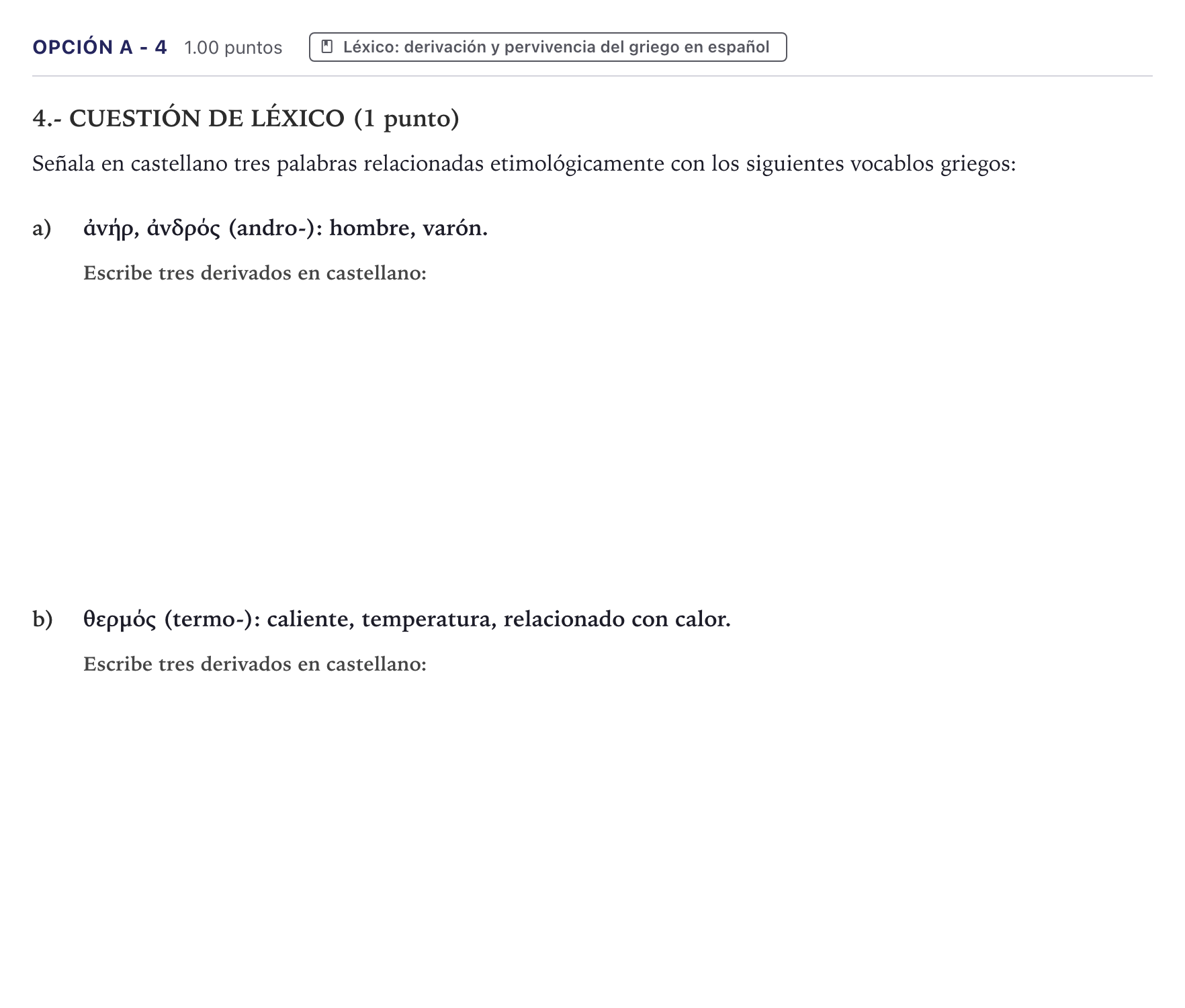 Enunciado: Opción A - 4 · Griego II PAU Canarias Junio 2023
