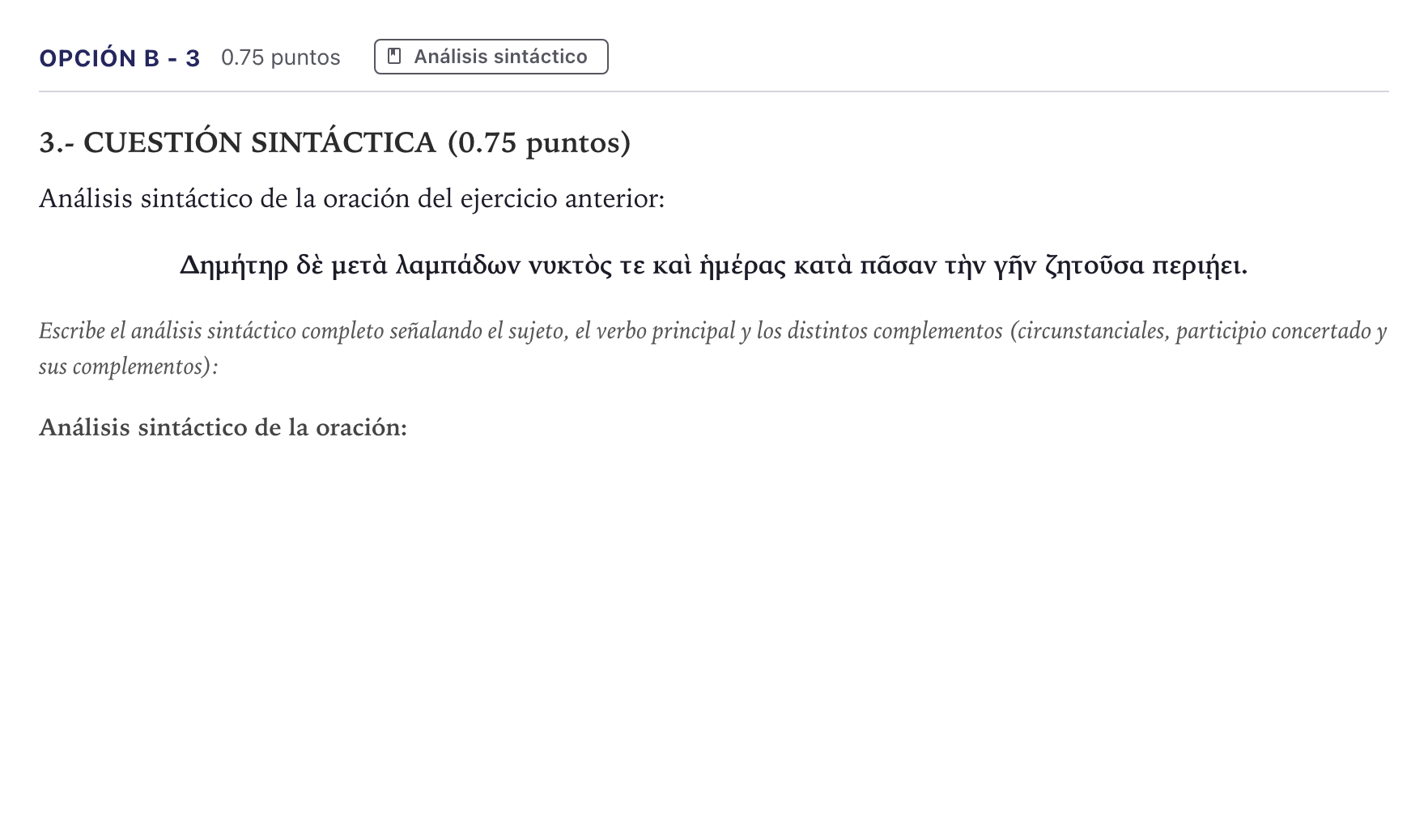 Enunciado: Opción B - 3 · Griego II PAU Canarias Junio 2023