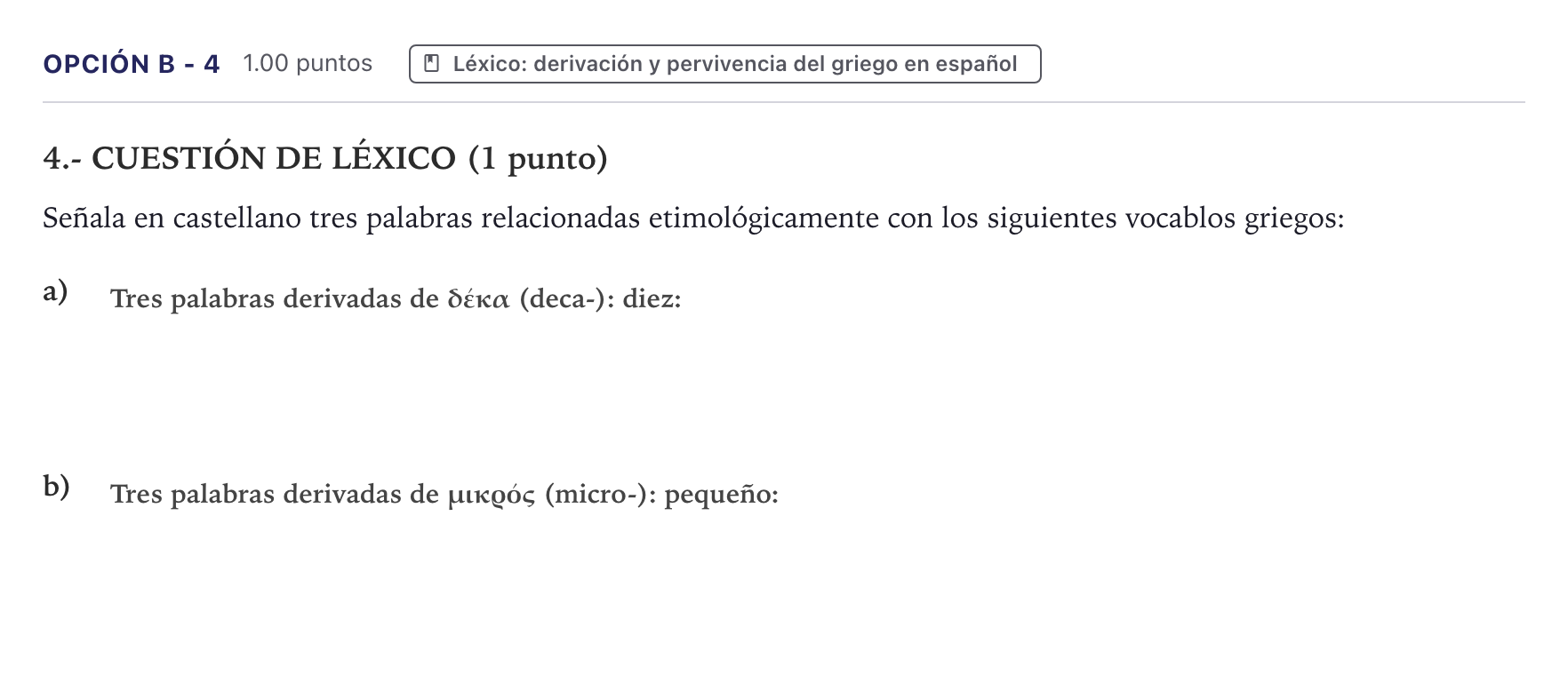 Enunciado: Opción B - 4 · Griego II PAU Canarias Junio 2023