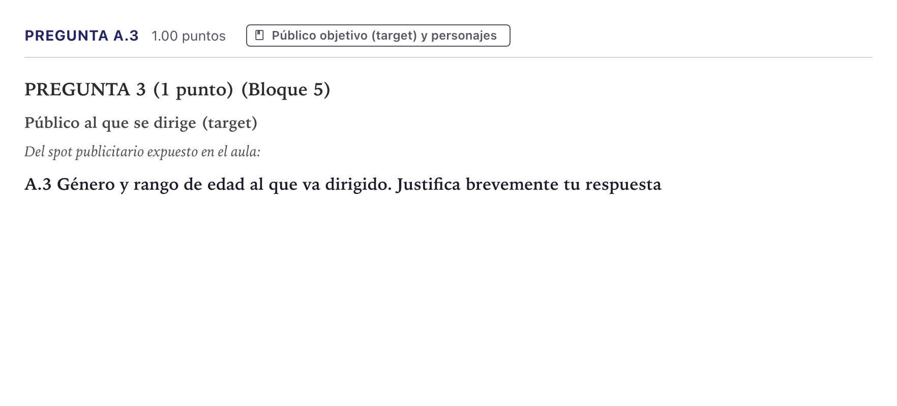 Enunciado: Pregunta A.3 · Cultura Audiovisual II PAU Canarias Junio 2023