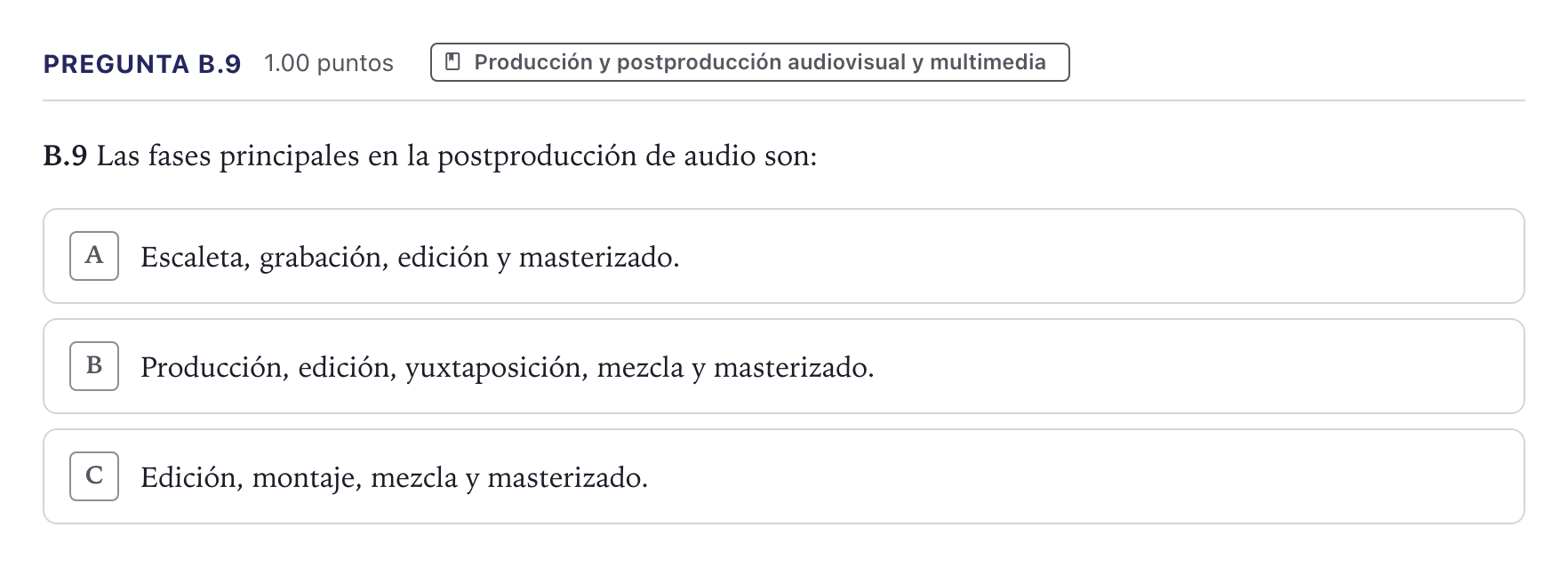 Enunciado: Pregunta B.9 · Cultura Audiovisual II PAU Canarias Junio 2023