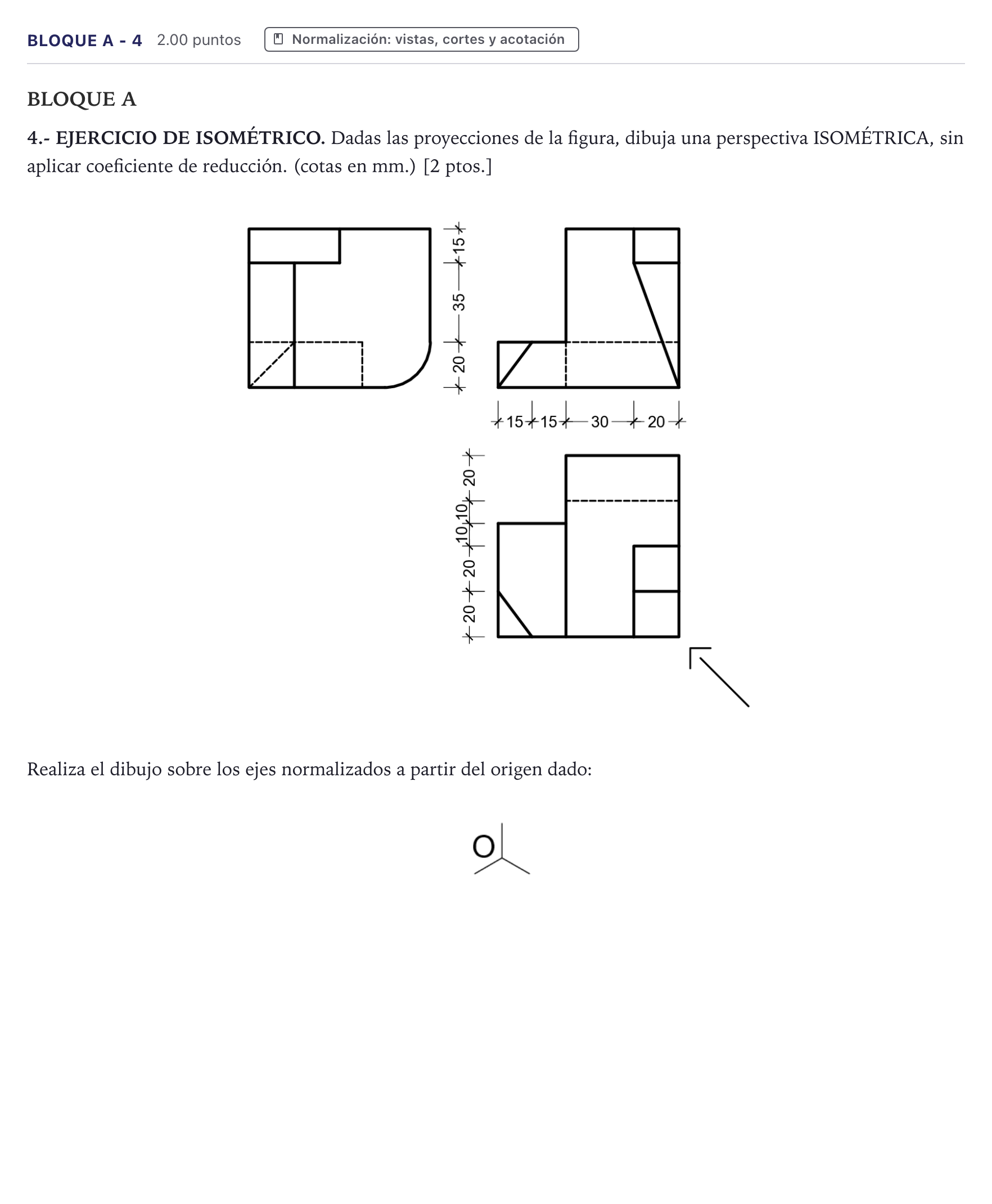 Enunciado: Bloque A - 4 · Dibujo técnico II PAU Canarias Junio 2023