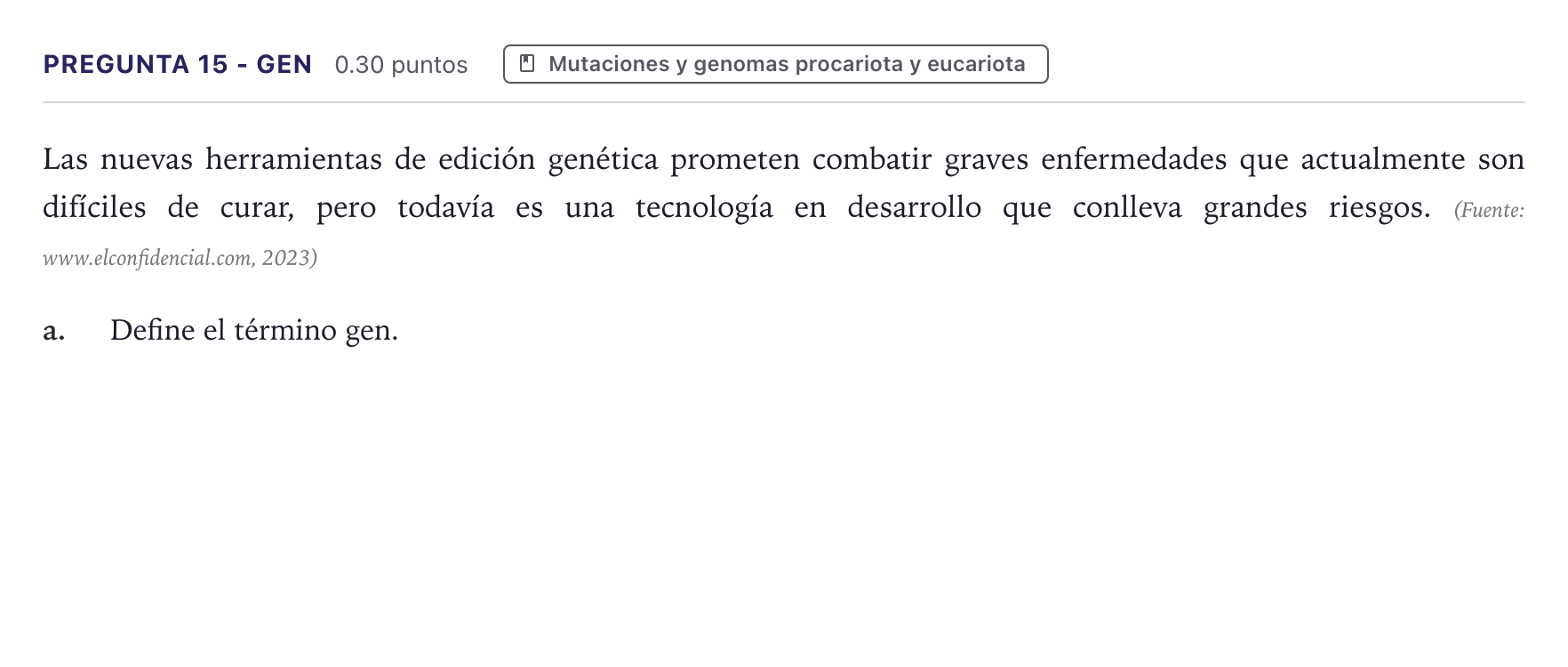 Enunciado: Pregunta 15 - Gen · Biología PAU Canarias Junio 2023