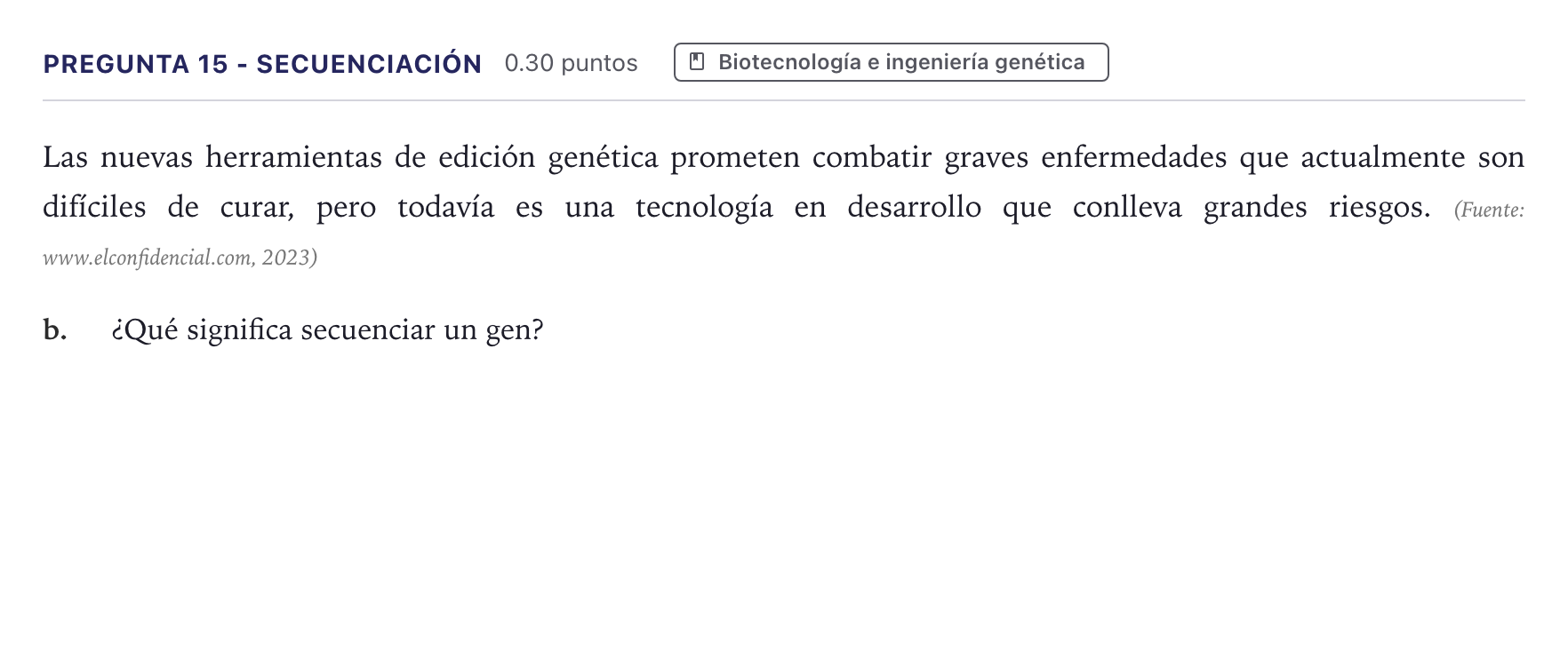 Enunciado: Pregunta 15 - Secuenciación · Biología PAU Canarias Junio 2023