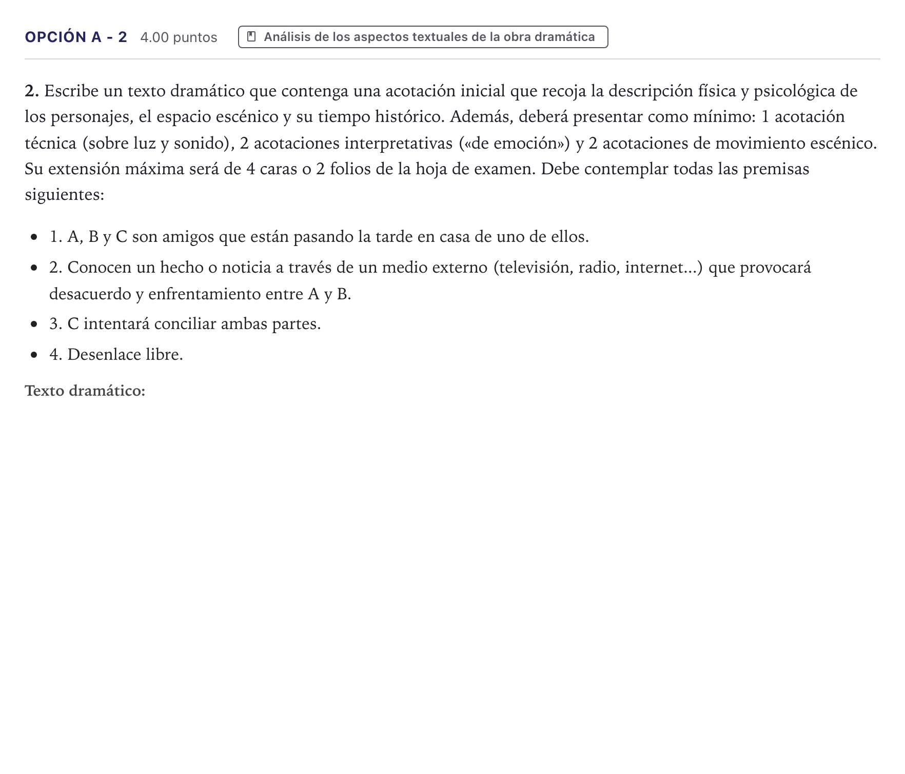 Enunciado: Opción A - 2 · Artes Escénicas PAU Canarias Julio 2023