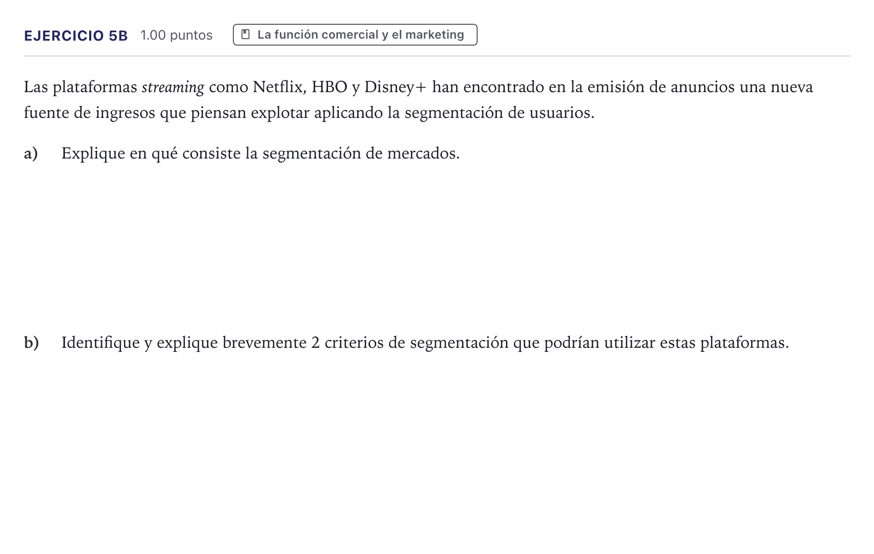 Enunciado: Ejercicio 5B · Economía de la Empresa PAU Canarias Julio 2023