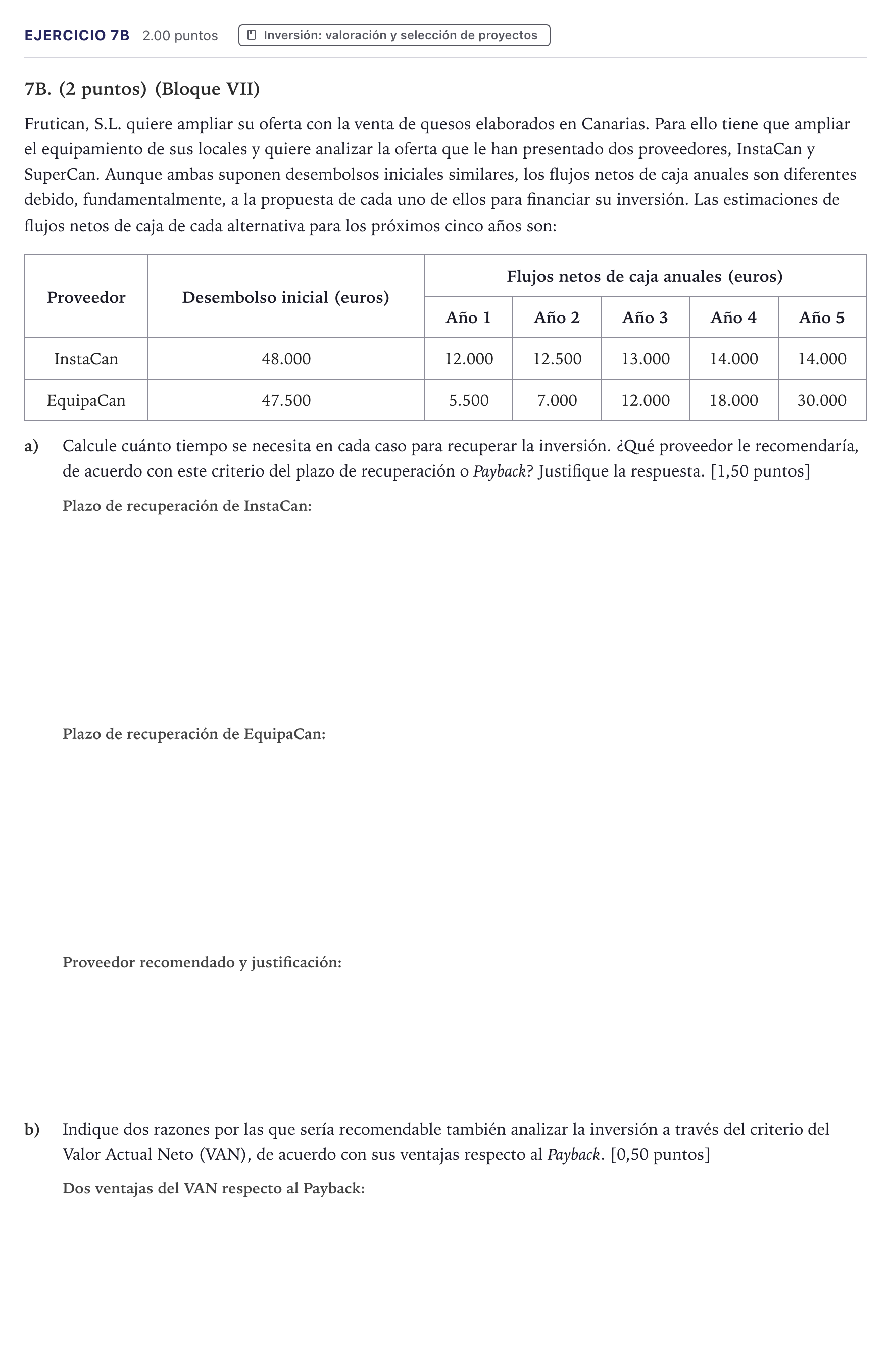 Enunciado: Ejercicio 7B · Economía de la Empresa PAU Canarias Julio 2023