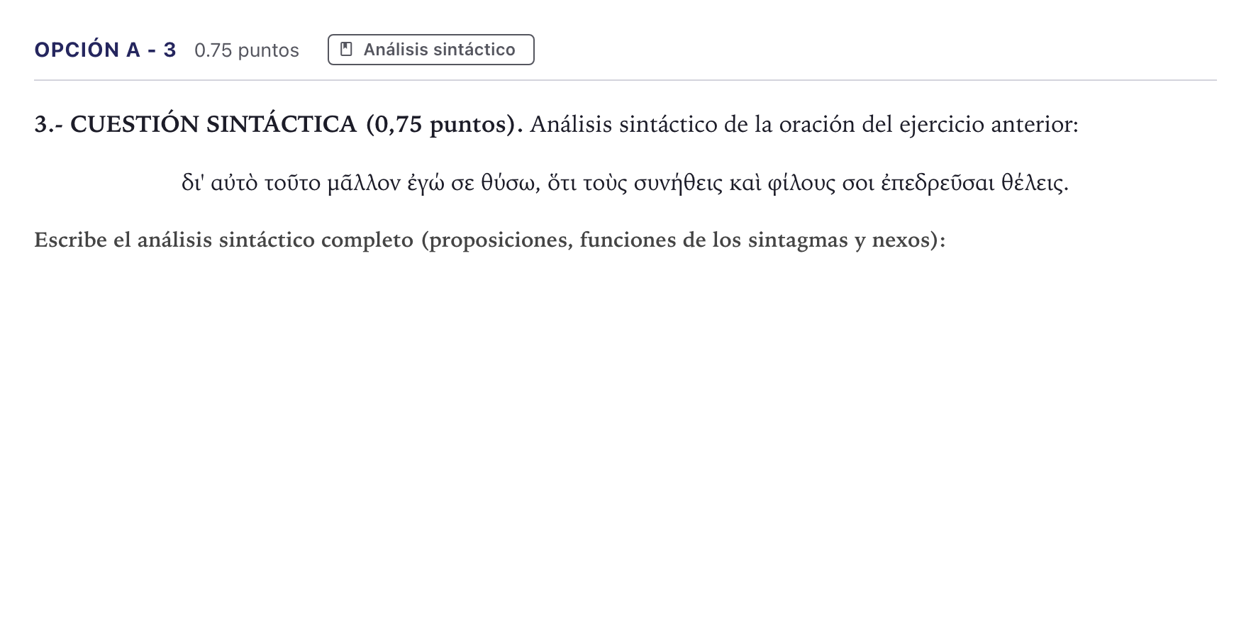 Enunciado: Opción A - 3 · Griego II PAU Canarias Julio 2023