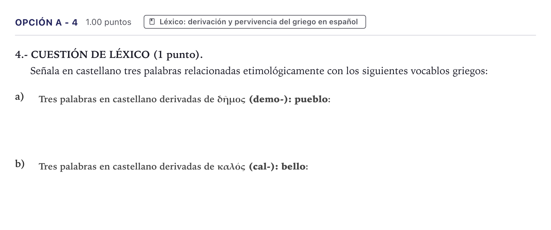 Enunciado: Opción A - 4 · Griego II PAU Canarias Julio 2023