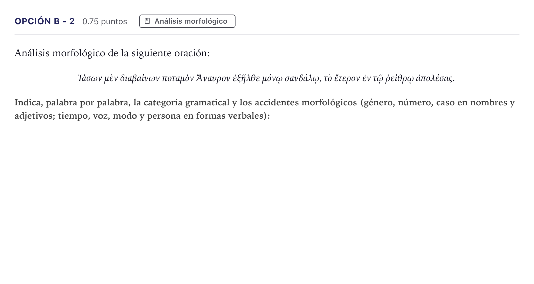 Enunciado: Opción B - 2 · Griego II PAU Canarias Julio 2023