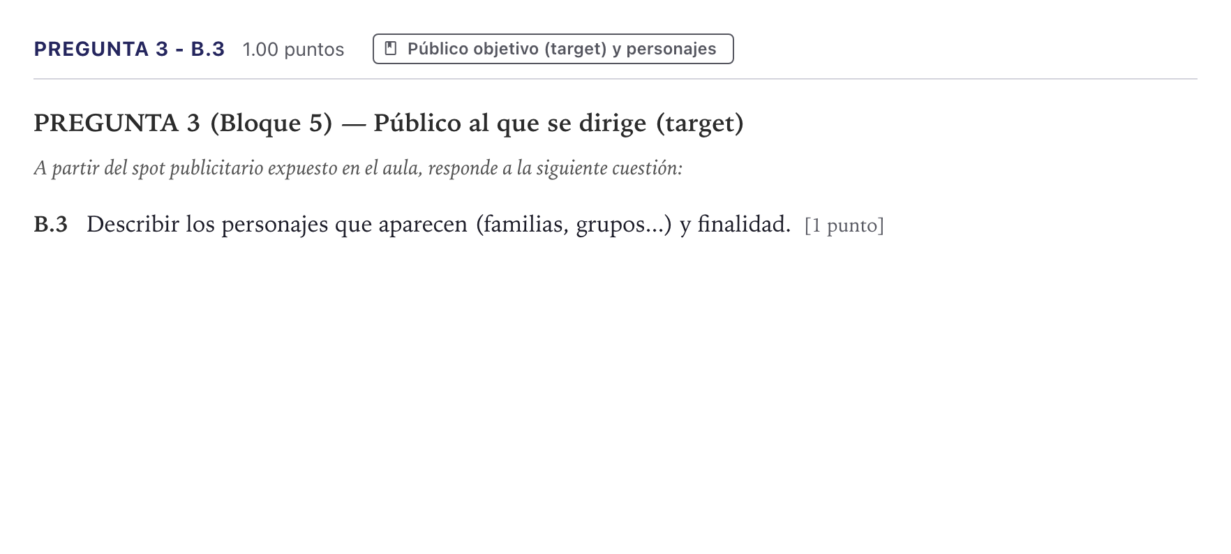 Enunciado: Pregunta 3 - B.3 · Cultura Audiovisual II PAU Canarias Julio 2023