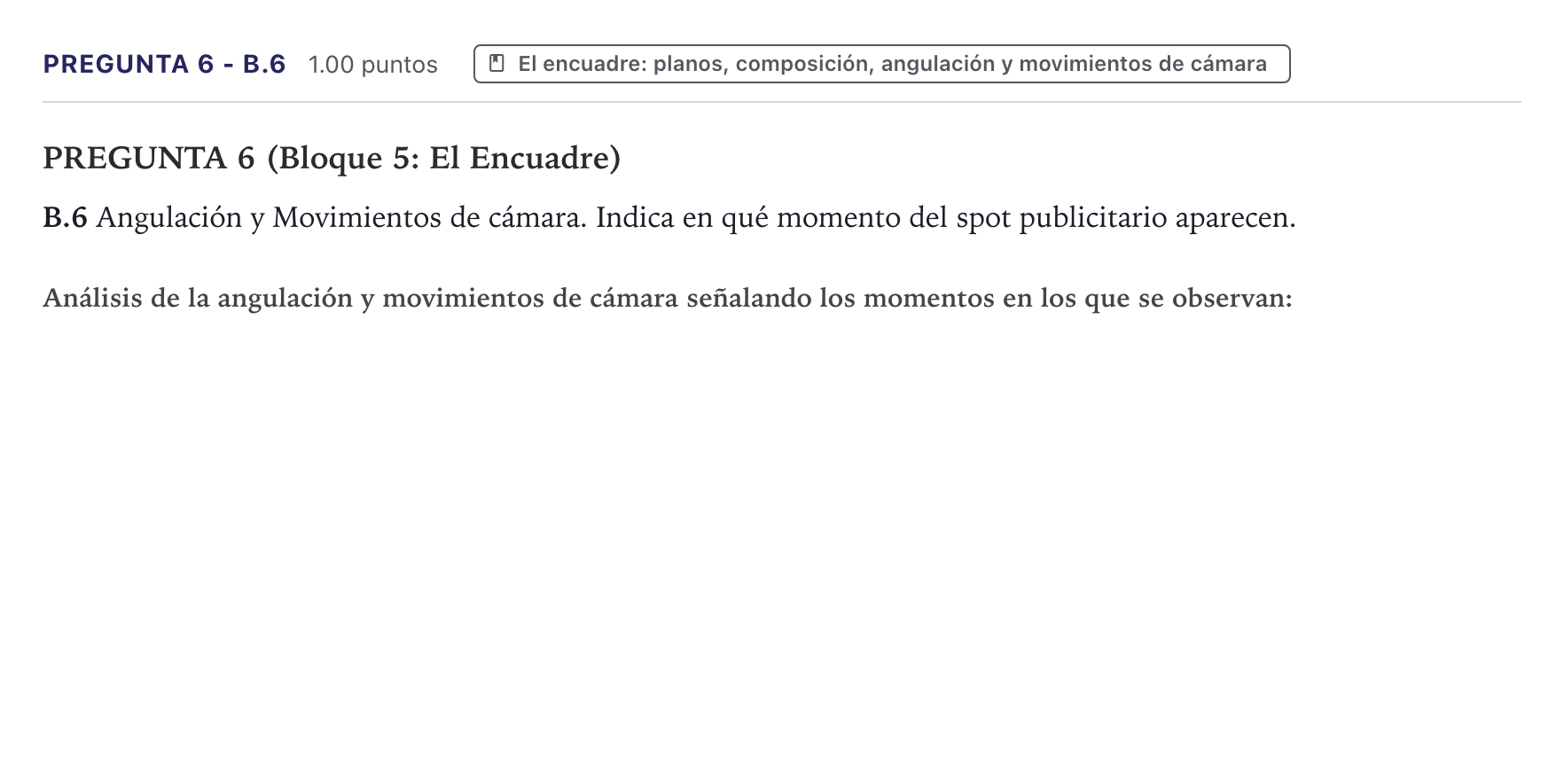 Enunciado: Pregunta 6 - B.6 · Cultura Audiovisual II PAU Canarias Julio 2023